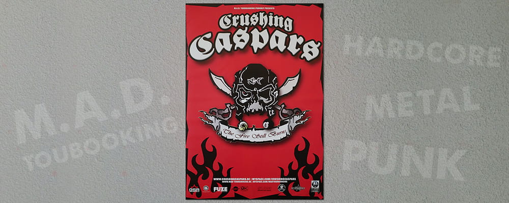 CRUSHING CASPARS , the fire still burns